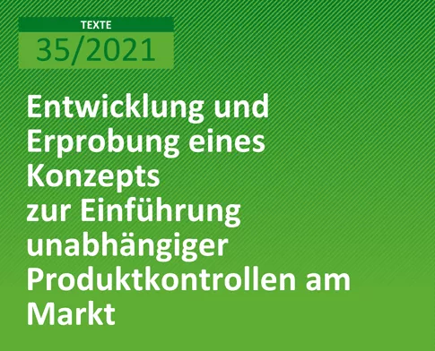 Cover: Hintergrund UBA zu Konzepts zur Einführung unabhängiger Produktkontrollen