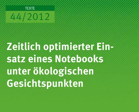 Cover: Hintergrund UBA zu Zeitlich optimierter Einsatz eines Notebooks