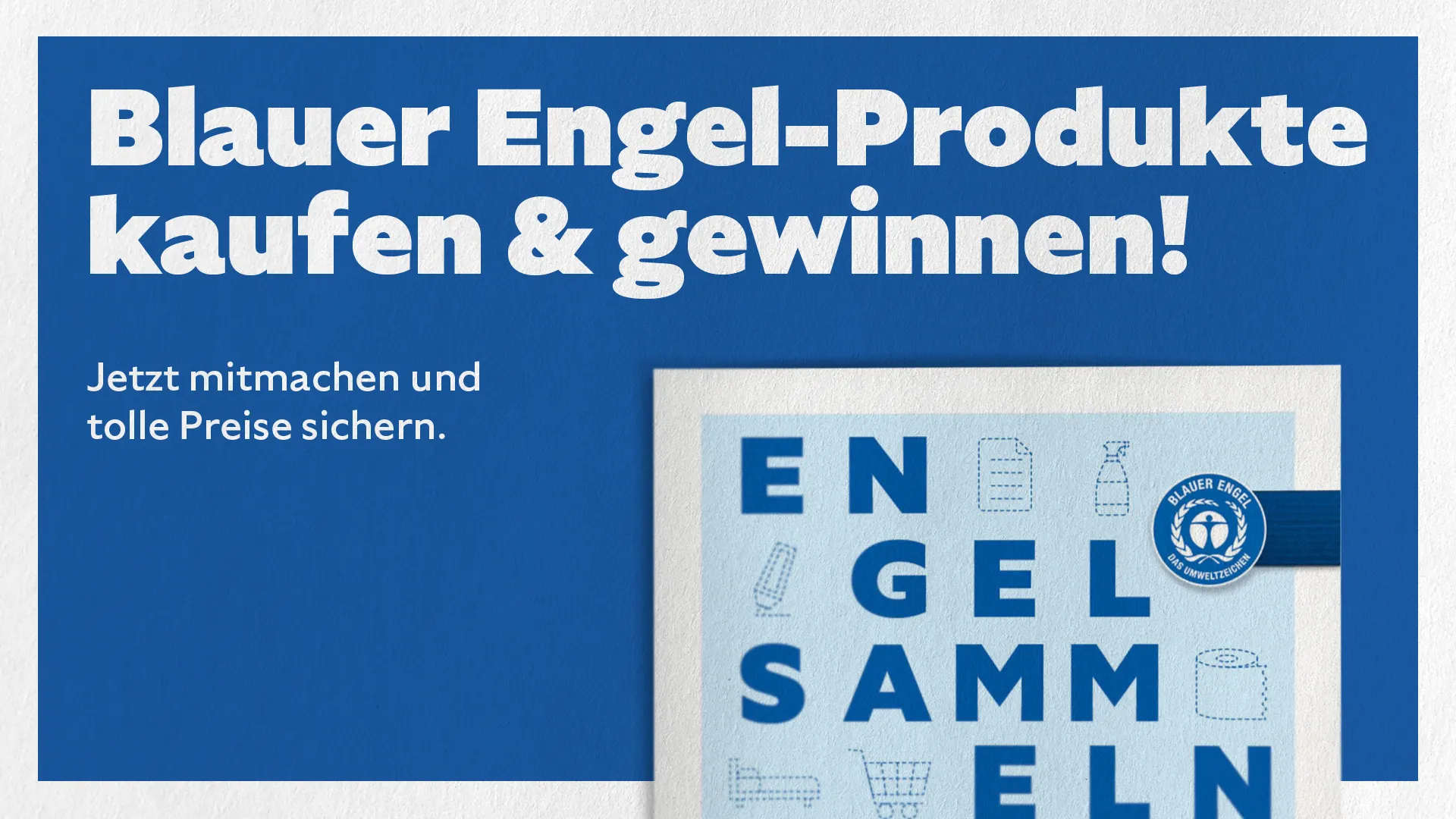 Text Blauer Engel-Produkte kaufen und gewinnen!