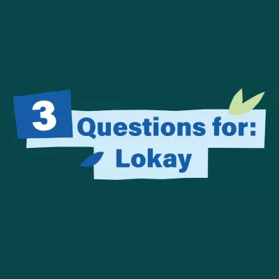Preview image for the video interview: 3 Questions for Lokay